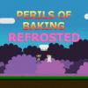 Perils of Baking: Refrosted